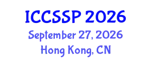International Conference on Circuits, Systems, and Signal Processing (ICCSSP) September 27, 2026 - Hong Kong, China
