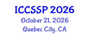 International Conference on Circuits, Systems, and Signal Processing (ICCSSP) October 21, 2026 - Quebec City, Canada