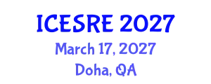 International Conference on Earth Science and Resource Engineering (ICESRE) March 17, 2027 - Doha, Qatar
