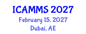 International Conference on Applied Mathematics, Modelling and Simulation (ICAMMS) February 15, 2027 - Dubai, United Arab Emirates