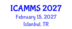 International Conference on Applied Mathematics, Modelling and Simulation (ICAMMS) February 15, 2027 - Istanbul, Turkey