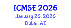 International Conference on Mechanical and Systems Engineering (ICMSE) January 26, 2026 - Dubai, United Arab Emirates