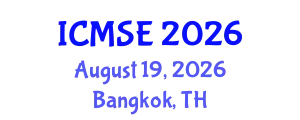 International Conference on Mechanical and Systems Engineering (ICMSE) August 19, 2026 - Bangkok, Thailand