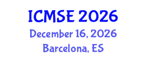International Conference on Mechanical and Systems Engineering (ICMSE) December 16, 2026 - Barcelona, Spain