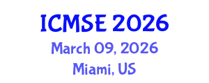International Conference on Mechanical and Systems Engineering (ICMSE) March 09, 2026 - Miami, United States