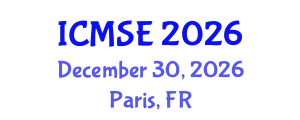 International Conference on Mechanical and Systems Engineering (ICMSE) December 30, 2026 - Paris, France