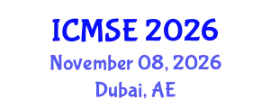 International Conference on Mechanical and Systems Engineering (ICMSE) November 08, 2026 - Dubai, United Arab Emirates