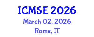 International Conference on Mechanical and Systems Engineering (ICMSE) March 02, 2026 - Rome, Italy