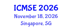 International Conference on Mechanical and Systems Engineering (ICMSE) November 18, 2026 - Singapore, Singapore