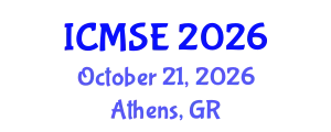 International Conference on Mechanical and Systems Engineering (ICMSE) October 21, 2026 - Athens, Greece