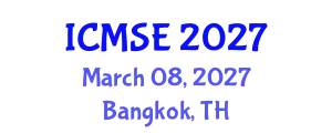 International Conference on Mechanical and Systems Engineering (ICMSE) March 08, 2027 - Bangkok, Thailand