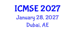International Conference on Mechanical and Systems Engineering (ICMSE) January 28, 2027 - Dubai, United Arab Emirates