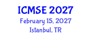 International Conference on Mechanical and Systems Engineering (ICMSE) February 15, 2027 - Istanbul, Turkey