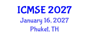 International Conference on Mechanical and Systems Engineering (ICMSE) January 16, 2027 - Phuket, Thailand
