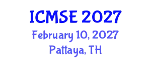 International Conference on Mechanical and Systems Engineering (ICMSE) February 10, 2027 - Pattaya, Thailand