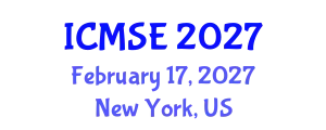 International Conference on Mechanical and Systems Engineering (ICMSE) February 17, 2027 - New York, United States