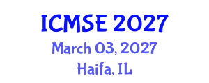 International Conference on Mechanical and Systems Engineering (ICMSE) March 03, 2027 - Haifa, Israel