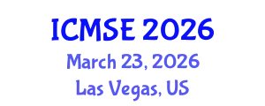 International Conference on Mechanical and Systems Engineering (ICMSE) March 23, 2026 - Las Vegas, United States