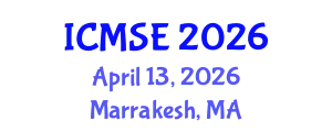 International Conference on Mechanical and Systems Engineering (ICMSE) April 13, 2026 - Marrakesh, Morocco
