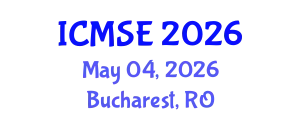 International Conference on Mechanical and Systems Engineering (ICMSE) May 04, 2026 - Bucharest, Romania