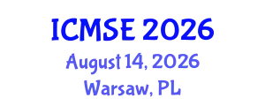 International Conference on Mechanical and Systems Engineering (ICMSE) August 14, 2026 - Warsaw, Poland