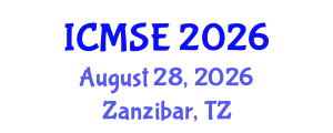 International Conference on Mechanical and Systems Engineering (ICMSE) August 28, 2026 - Zanzibar, Tanzania