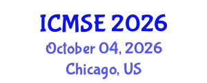 International Conference on Mechanical and Systems Engineering (ICMSE) October 04, 2026 - Chicago, United States
