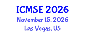 International Conference on Mechanical and Systems Engineering (ICMSE) November 15, 2026 - Las Vegas, United States