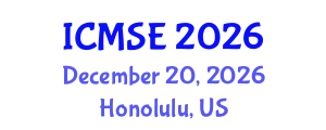International Conference on Mechanical and Systems Engineering (ICMSE) December 20, 2026 - Honolulu, United States