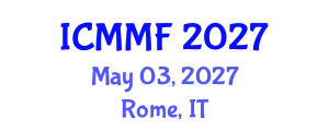 International Conference on Management, Marketing and Finances (ICMMF) May 03, 2027 - Rome, Italy