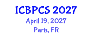 International Conference on Behavioral, Psychological and Cognitive Sciences (ICBPCS) April 19, 2027 - Paris, France