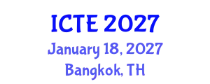International Conference on Technology and Education (ICTE) January 18, 2027 - Bangkok, Thailand