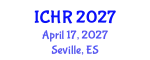 International Conference on Human Rights (ICHR) April 17, 2027 - Seville, Spain