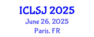 International Conference on Law and Social Justice (ICLSJ) June 26, 2025 - Paris, France