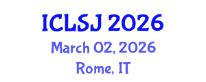 International Conference on Law and Social Justice (ICLSJ) March 02, 2026 - Rome, Italy