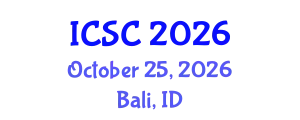 International Conference on Sociology and Criminology (ICSC) October 25, 2026 - Bali, Indonesia