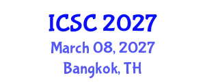 International Conference on Sociology and Criminology (ICSC) March 08, 2027 - Bangkok, Thailand