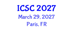 International Conference on Sociology and Criminology (ICSC) March 29, 2027 - Paris, France