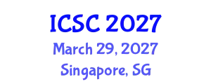 International Conference on Sociology and Criminology (ICSC) March 29, 2027 - Singapore, Singapore