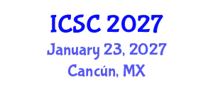 International Conference on Sociology and Criminology (ICSC) January 23, 2027 - Cancún, Mexico