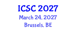 International Conference on Sociology and Criminology (ICSC) March 24, 2027 - Brussels, Belgium