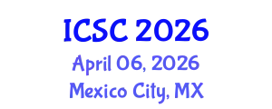 International Conference on Sociology and Criminology (ICSC) April 06, 2026 - Mexico City, Mexico