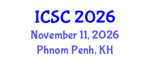 International Conference on Sociology and Criminology (ICSC) November 11, 2026 - Phnom Penh, Cambodia