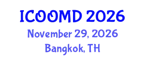 International Conference on Osteoporosis, Osteoarthritis and Musculoskeletal Diseases (ICOOMD) November 29, 2026 - Bangkok, Thailand