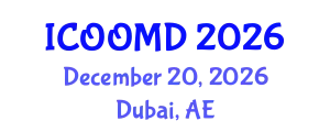 International Conference on Osteoporosis, Osteoarthritis and Musculoskeletal Diseases (ICOOMD) December 20, 2026 - Dubai, United Arab Emirates
