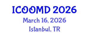 International Conference on Osteoporosis, Osteoarthritis and Musculoskeletal Diseases (ICOOMD) March 16, 2026 - Istanbul, Turkey