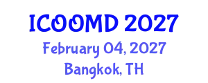 International Conference on Osteoporosis, Osteoarthritis and Musculoskeletal Diseases (ICOOMD) February 04, 2027 - Bangkok, Thailand