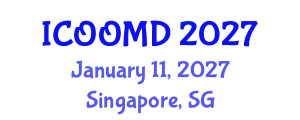 International Conference on Osteoporosis, Osteoarthritis and Musculoskeletal Diseases (ICOOMD) January 11, 2027 - Singapore, Singapore