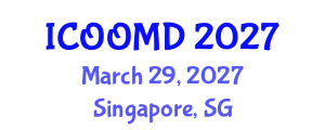 International Conference on Osteoporosis, Osteoarthritis and Musculoskeletal Diseases (ICOOMD) March 29, 2027 - Singapore, Singapore