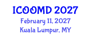 International Conference on Osteoporosis, Osteoarthritis and Musculoskeletal Diseases (ICOOMD) February 11, 2027 - Kuala Lumpur, Malaysia